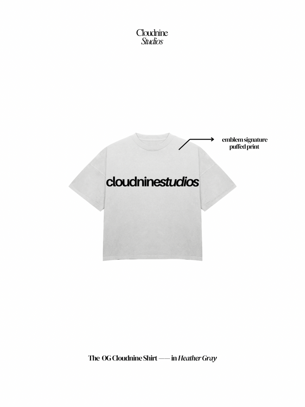 OG Cloudnine Shirts