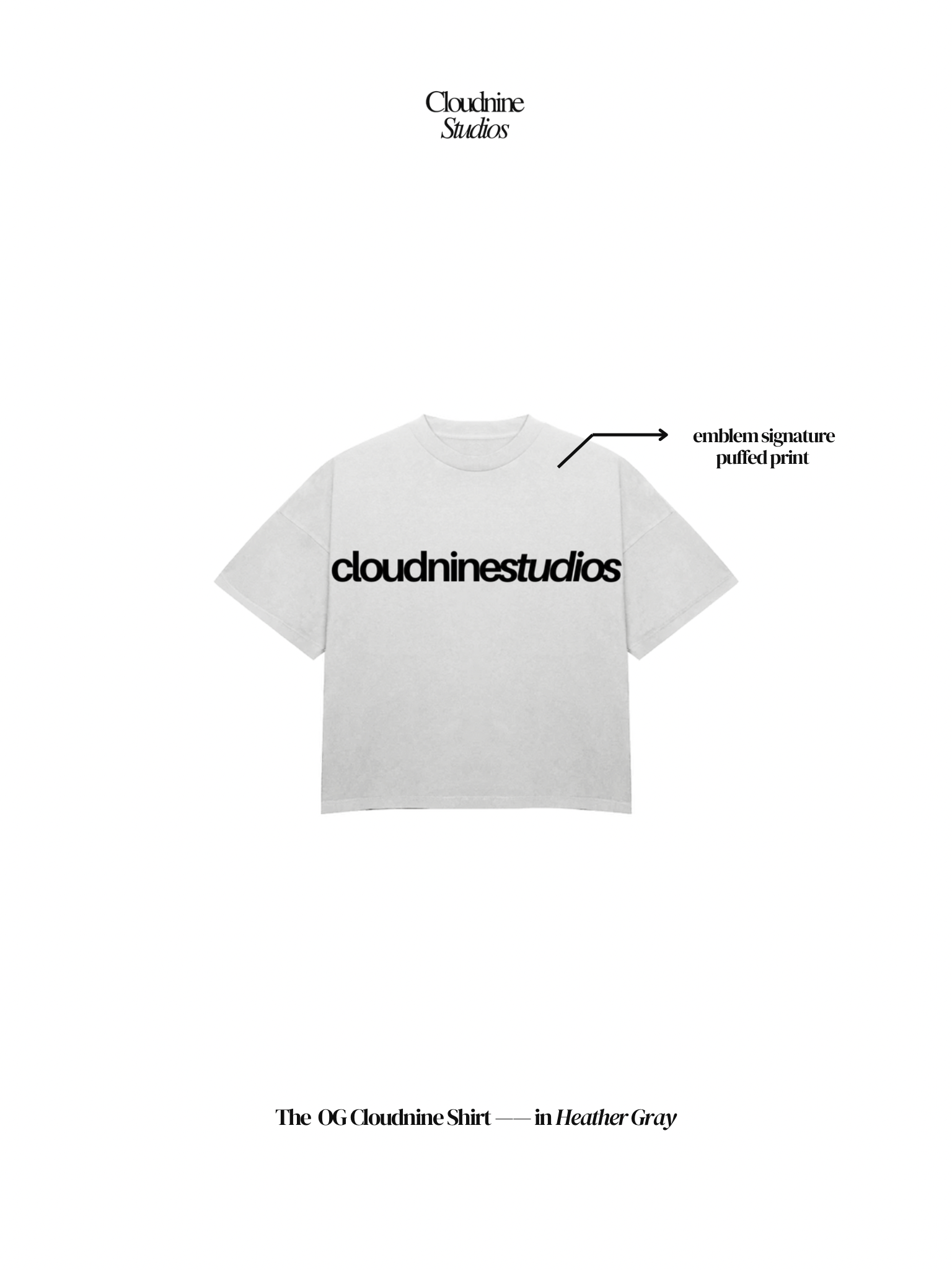 OG Cloudnine Shirts